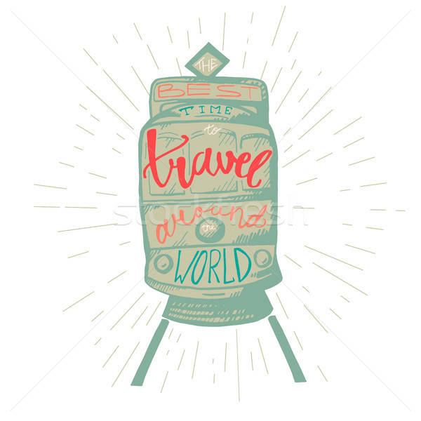 Travel inspirational lettering Stock photo © barsrsind