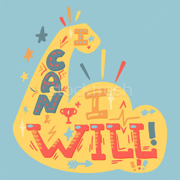 I Can And I Will. Inspire sport slogan Stock photo © barsrsind