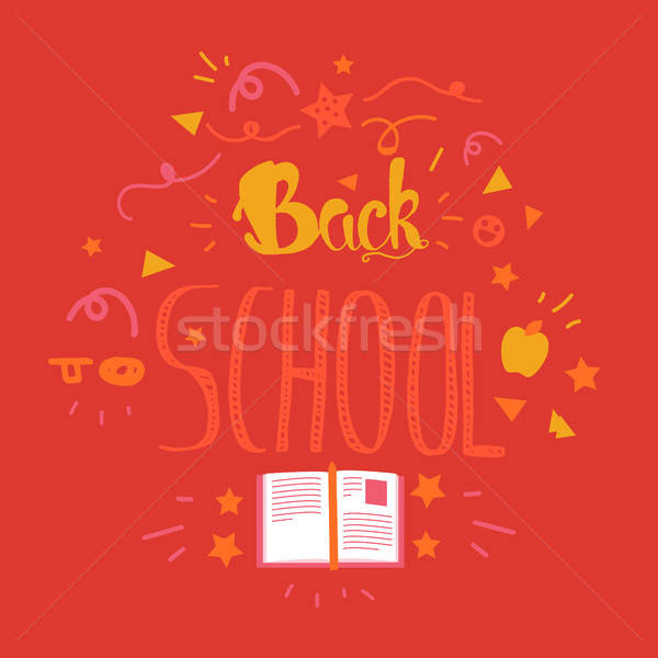 Back To School Lettering Stock photo © barsrsind