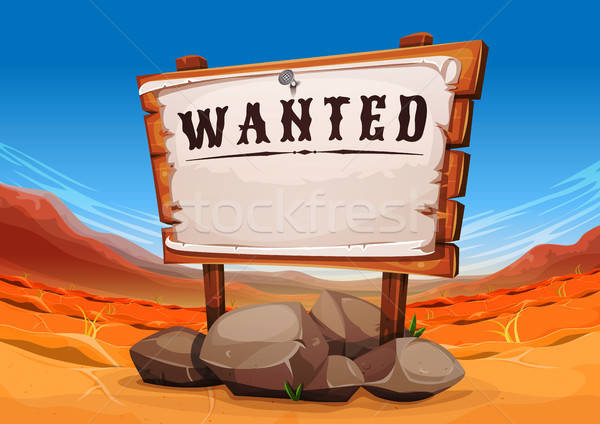 Wanted Wood SIgn On Far West Desert Landscape Stock photo © benchart