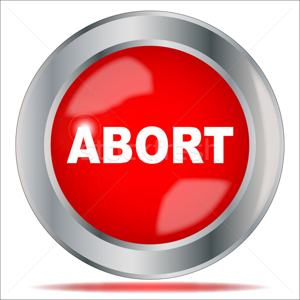 Abort Button Stock photo © Bigalbaloo