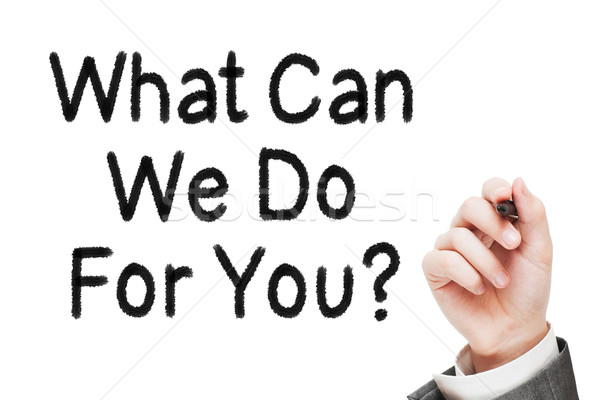 What Can We Do For You Stock photo © burtsevserge