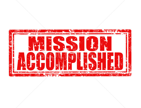 Mission accomplished-stamp Stock photo © carmen2011