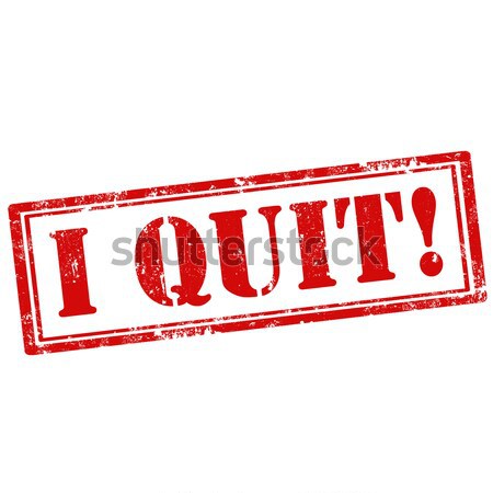 I Quit!-stamp Stock photo © carmen2011