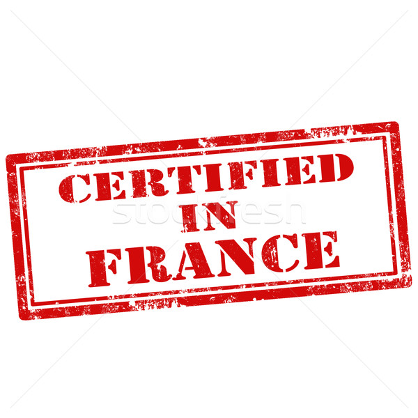 Certified In France-stamp Stock photo © carmen2011