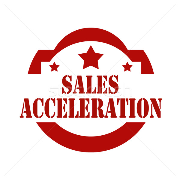 Sales Acceleration-stamp Stock photo © carmen2011