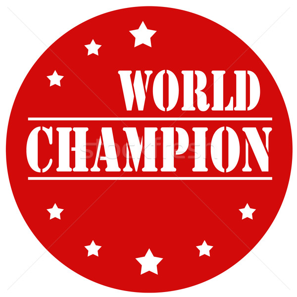 Wereld kampioen Rood stempel tekst star Stockfoto © carmen2011