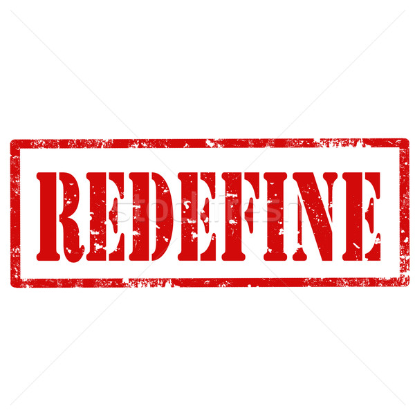 Redefine-stamp Stock photo © carmen2011