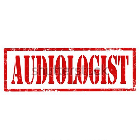 Audiologist-stamp Stock photo © carmen2011