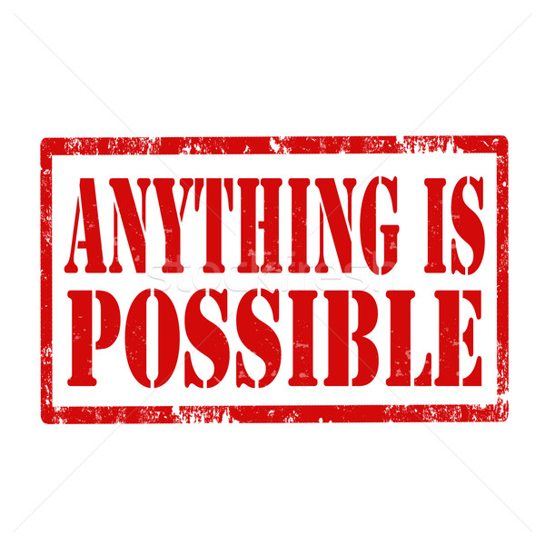 Anything Is Possible-stamp Stock photo © carmen2011