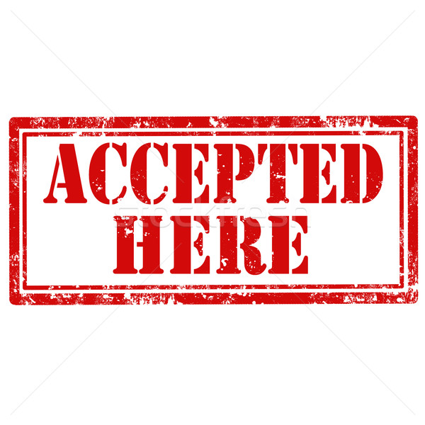 Accepted Here-stamp Stock photo © carmen2011