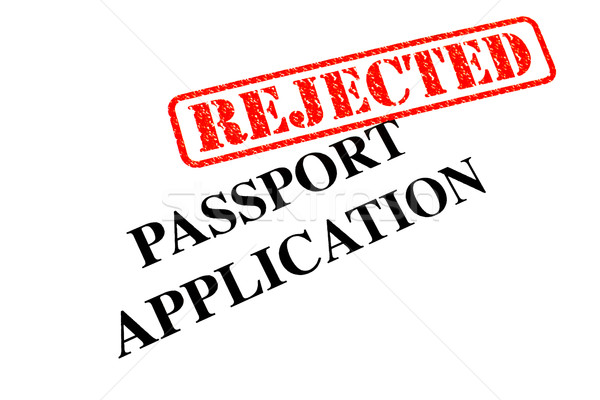 Passport Application REJECTED Stock photo © chrisdorney