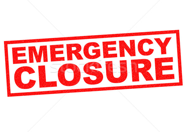 EMERGENCY CLOSURE Stock photo © chrisdorney