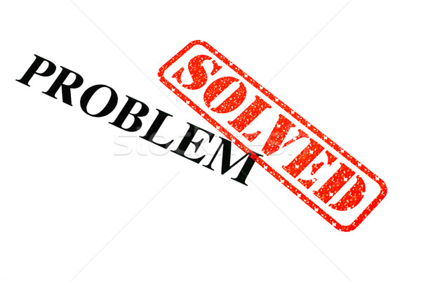 Problem SOLVED Stock photo © chrisdorney