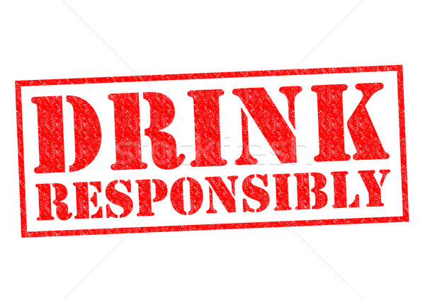 DRINK RESPONSIBLY Stock photo © chrisdorney