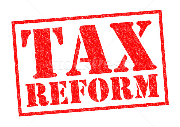 TAX REFORM Stock photo © chrisdorney