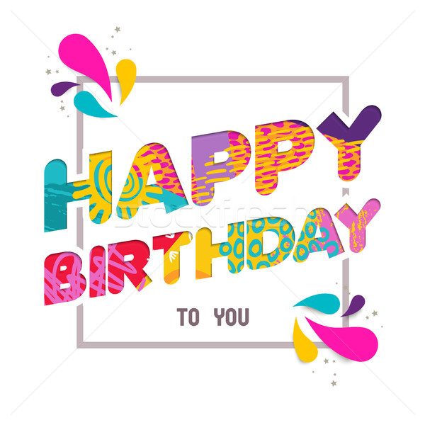 Happy birthday to you fun paper cut greeting card Stock photo © cienpies