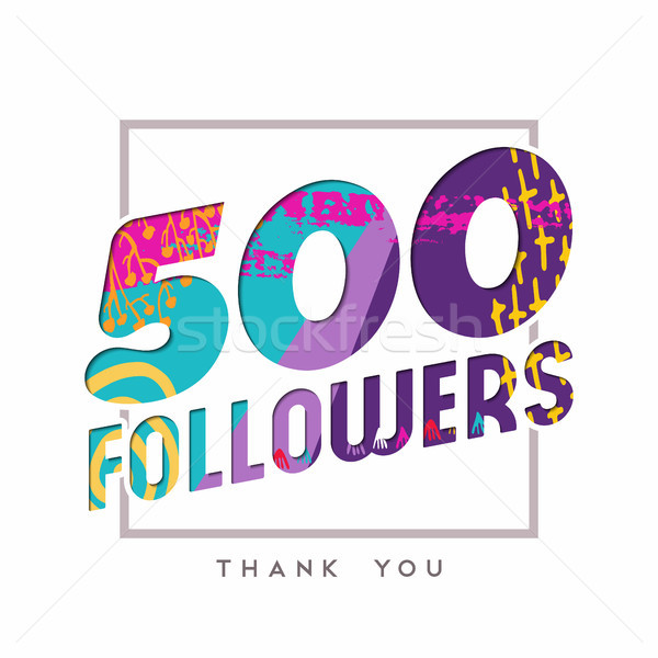 500 internet follower number thank you template Stock photo © cienpies