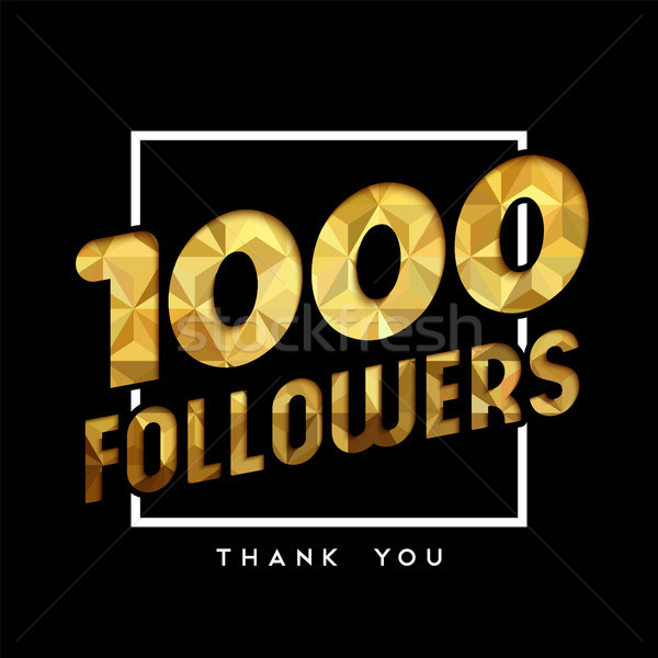 1k gold internet follower number thank you card Stock photo © cienpies