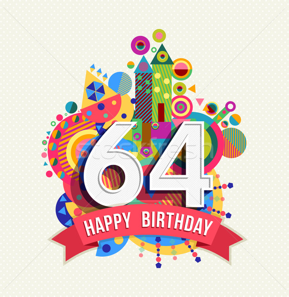 Happy birthday 64 year greeting card poster color Stock photo © cienpies