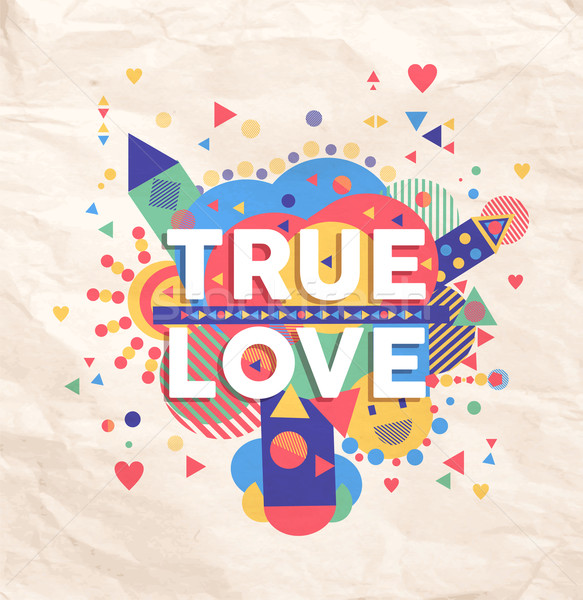 True love quote poster design Stock photo © cienpies
