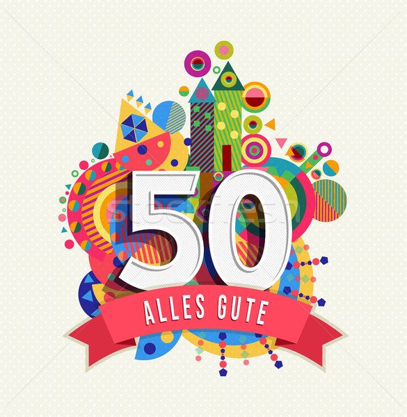 Happy birthday 50 year german greeting card Stock photo © cienpies