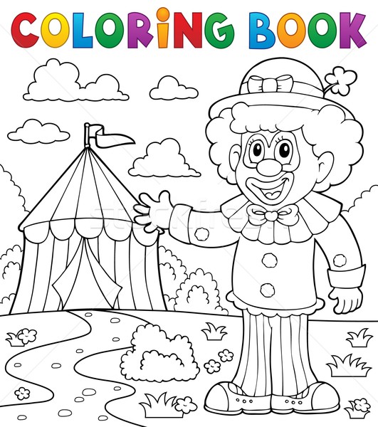 Coloring book clown near circus theme 1 Stock photo © clairev