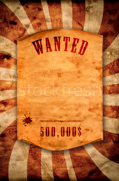 Wanted dead or alive. Stock photo © cookelma