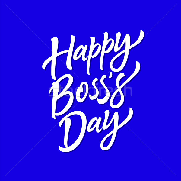 Happy Boss's Day - vector hand drawn brush pen lettering Stock photo © Decorwithme