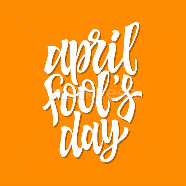 April Fools Day - vector hand drawn brush pen lettering Stock photo © Decorwithme