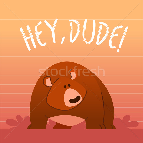 Bear- modern vector phrase flat illustration. Stock photo © Decorwithme