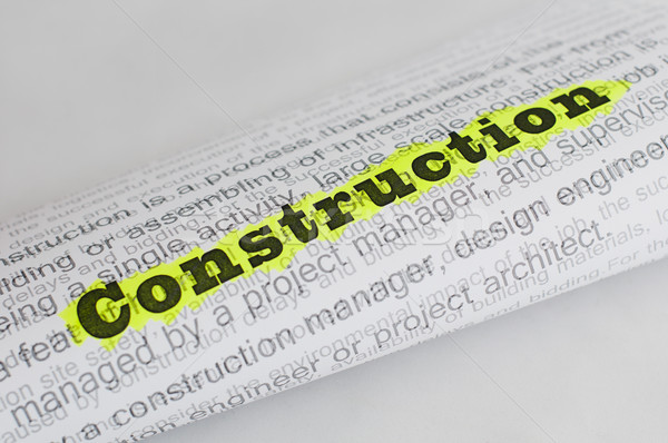 Construction conception text Stock photo © deyangeorgiev