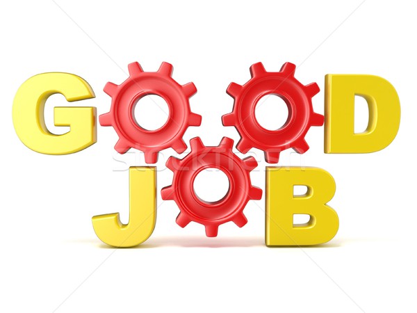 The words GOOD JOB in 3D letters and gear wheels Stock photo © djmilic