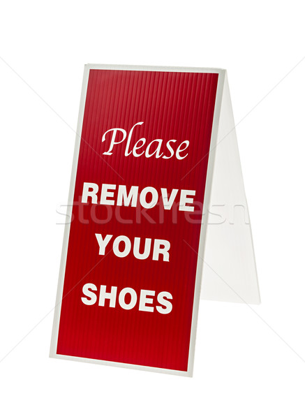 Remove your shoes sign Stock photo © elenaphoto