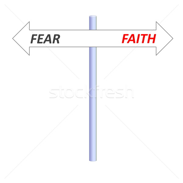 Faith or fear Stock photo © Elenarts