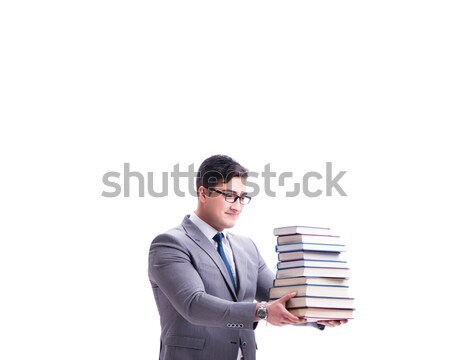 Businessman student carrying holding pile of books isolated on w Stock photo © Elnur