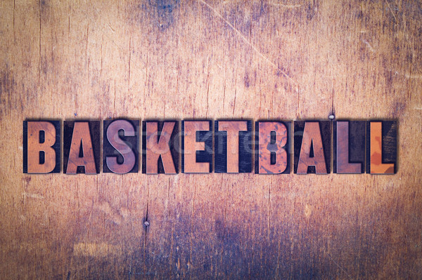 Basketball Theme Letterpress Word on Wood Background Stock photo © enterlinedesign