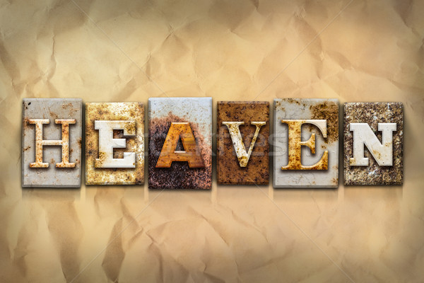 Heaven Concept Rusted Metal Type Stock photo © enterlinedesign