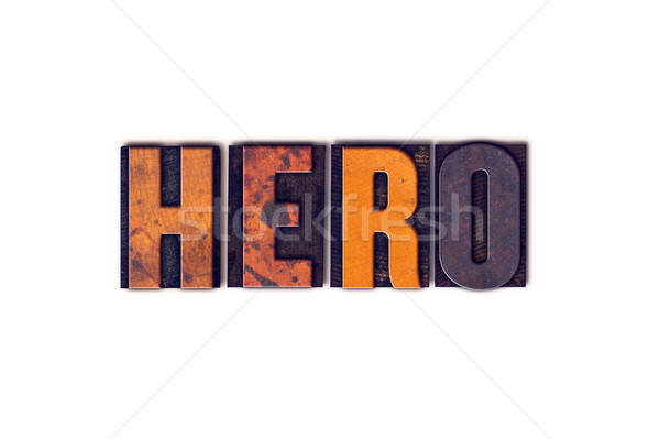 Hero Concept Isolated Letterpress Type Stock photo © enterlinedesign