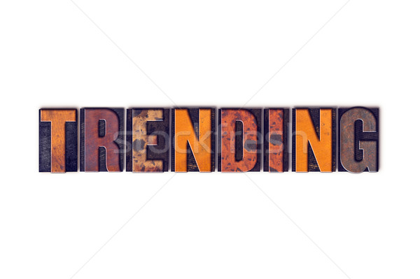 Trending Concept Isolated Letterpress Type Stock photo © enterlinedesign