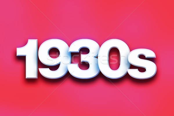 1930s Concept Colorful Word Art Stock photo © enterlinedesign