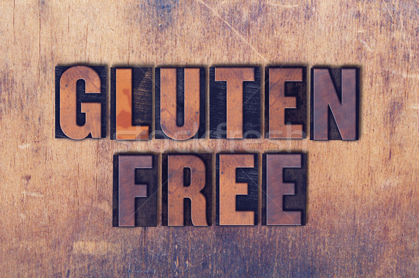 Gluten Free Theme Letterpress Word on Wood Background Stock photo © enterlinedesign