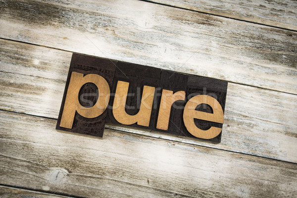 Stock photo: Pure Letterpress Word on Wooden Background