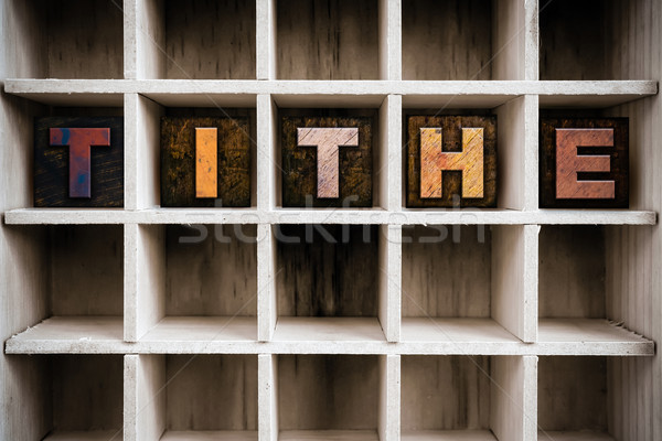 Tithe Concept Wooden Letterpress Type in Drawer Stock photo © enterlinedesign
