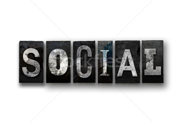 Social Concept Isolated Letterpress Type Stock photo © enterlinedesign