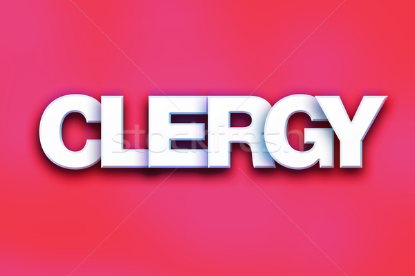 Clergy Concept Colorful Word Art Stock photo © enterlinedesign