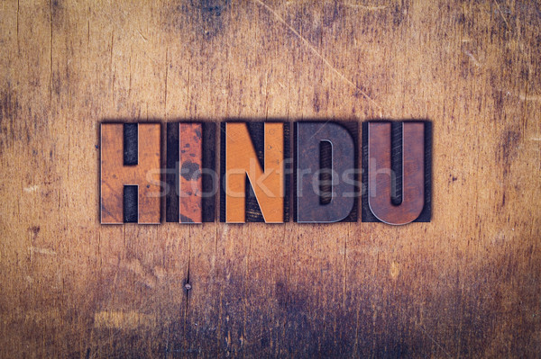 Hindu Concept Wooden Letterpress Type Stock photo © enterlinedesign