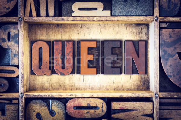 Queen Concept Letterpress Type Stock photo © enterlinedesign