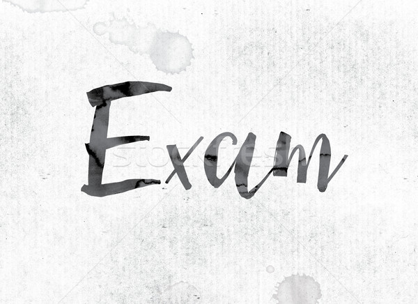 Exam Concept Painted in Ink Stock photo © enterlinedesign