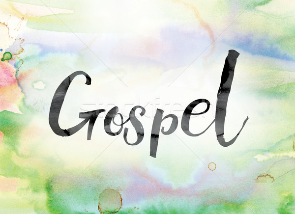 Gospel Colorful Watercolor and Ink Word Art Stock photo © enterlinedesign